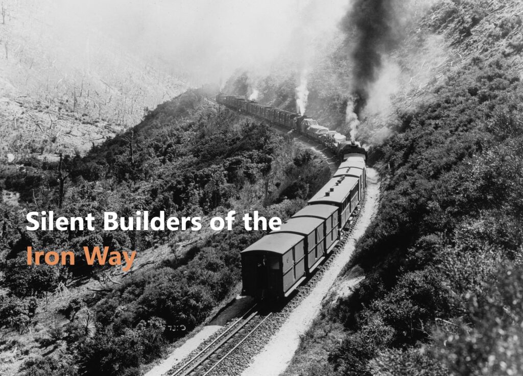 Silent Builders of the Iron Way